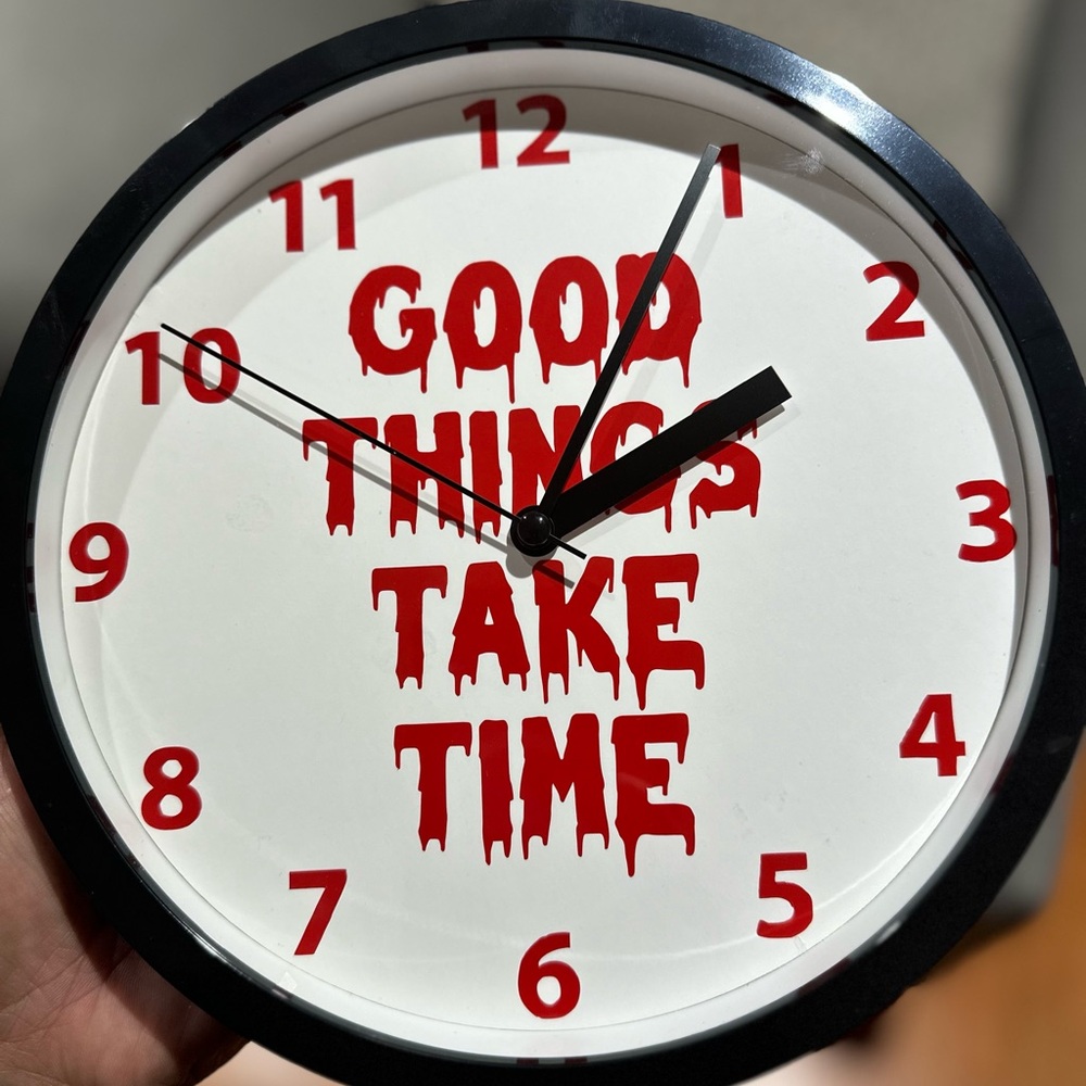 Custom wall clock ( Good Things Take Time ) - Picture 8 of 9